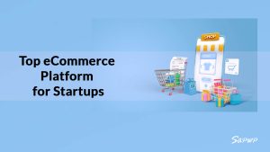 7+ Best eCommerce Platform for Startups Free and Pro 2024